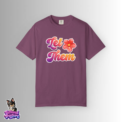 Let Them Flower T-Shirt — Retro Floral Graphic Tee