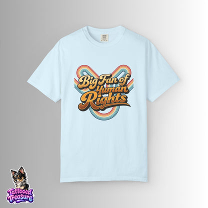 Big Fan of Human Rights T-Shirt