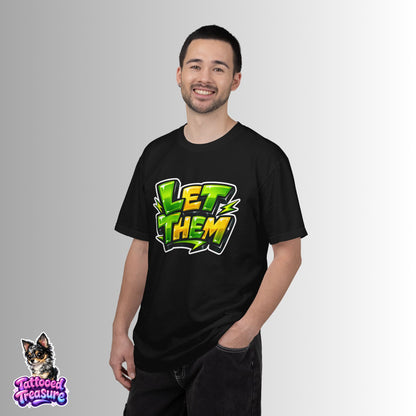 Let Them Graffiti T-Shirt — Bold Green Streetwear Tee