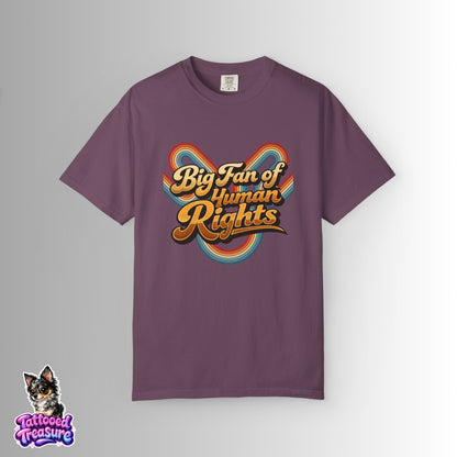 Big Fan of Human Rights T-Shirt
