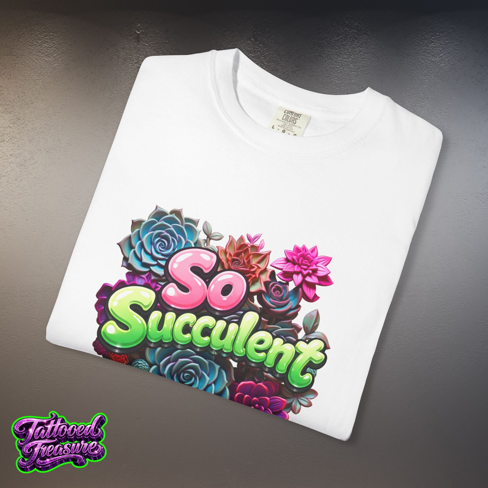So Succulent T-Shirt — Succulent Plant Graphic Tee