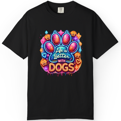 Life Is Better With Dogs T-Shirt — Colorful Paw Graphic Tee for Dog Lovers