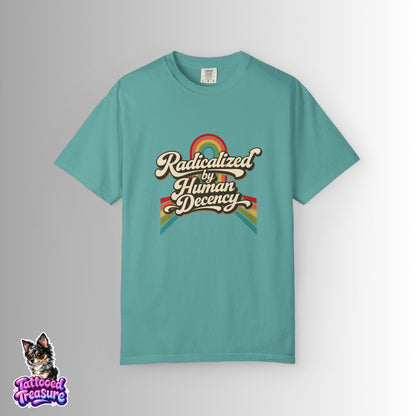 Radicalized by Human Decency T-Shirt — Retro Rainbow Tee