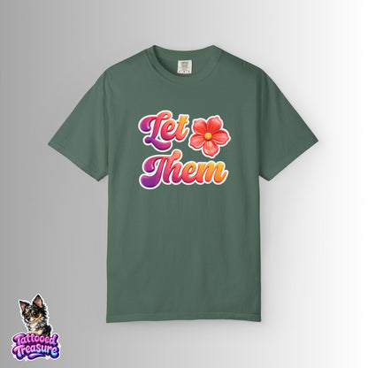 Let Them Flower T-Shirt — Retro Floral Graphic Tee