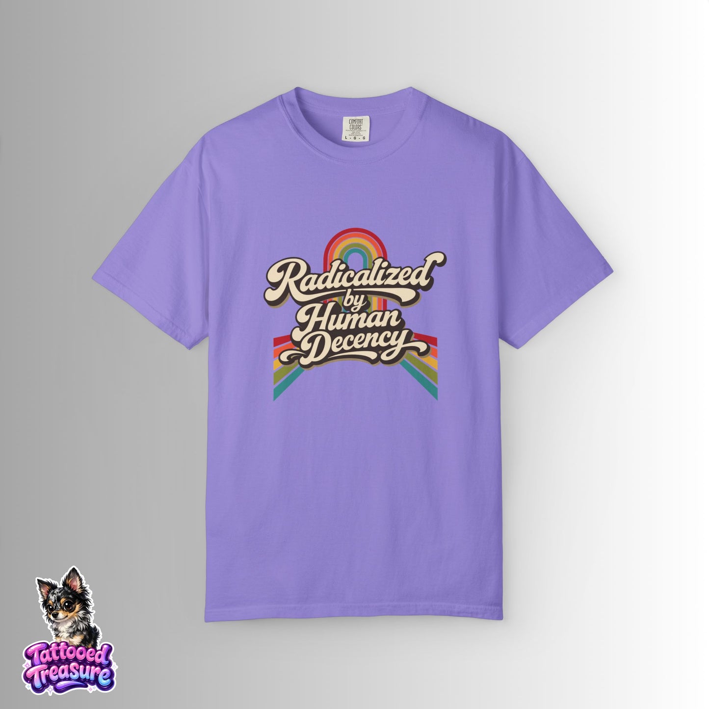 Radicalized by Human Decency T-Shirt — Retro Rainbow Tee