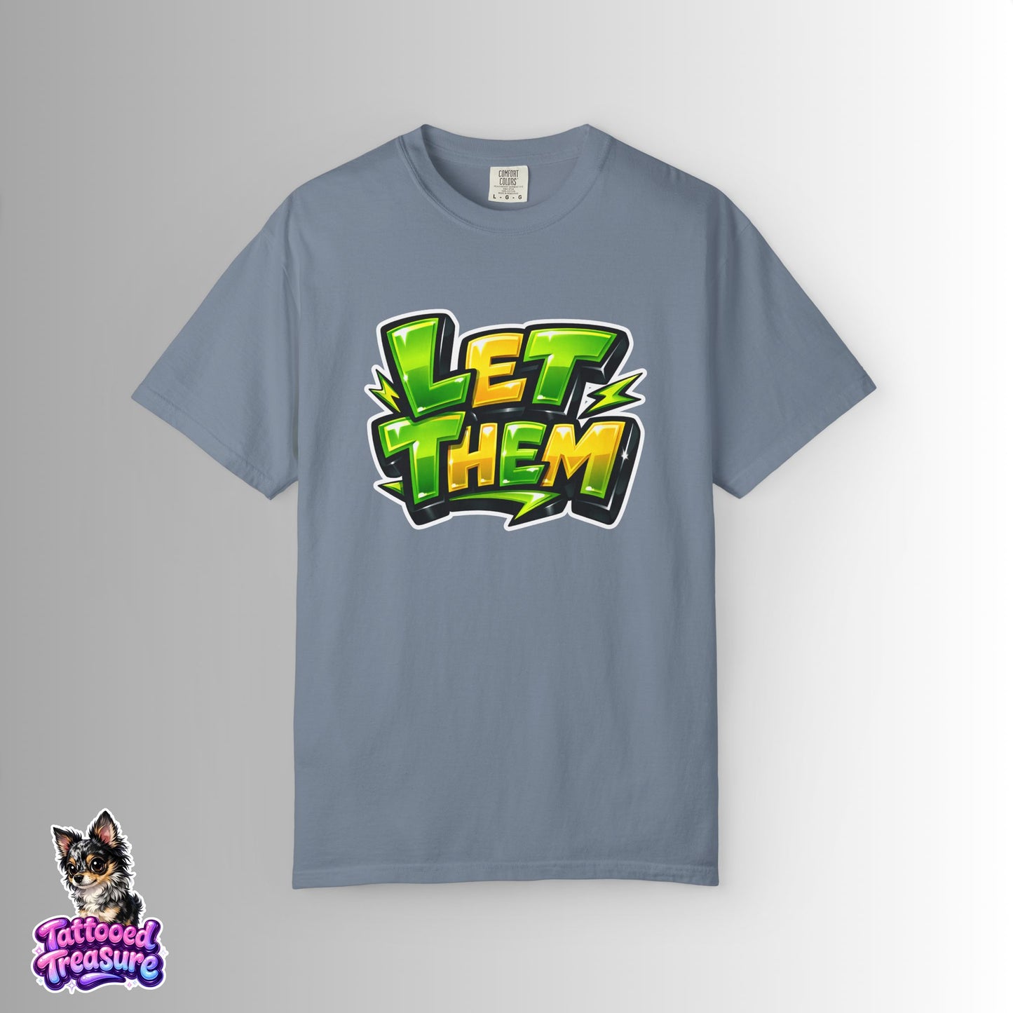Let Them Graffiti T-Shirt — Bold Green Streetwear Tee