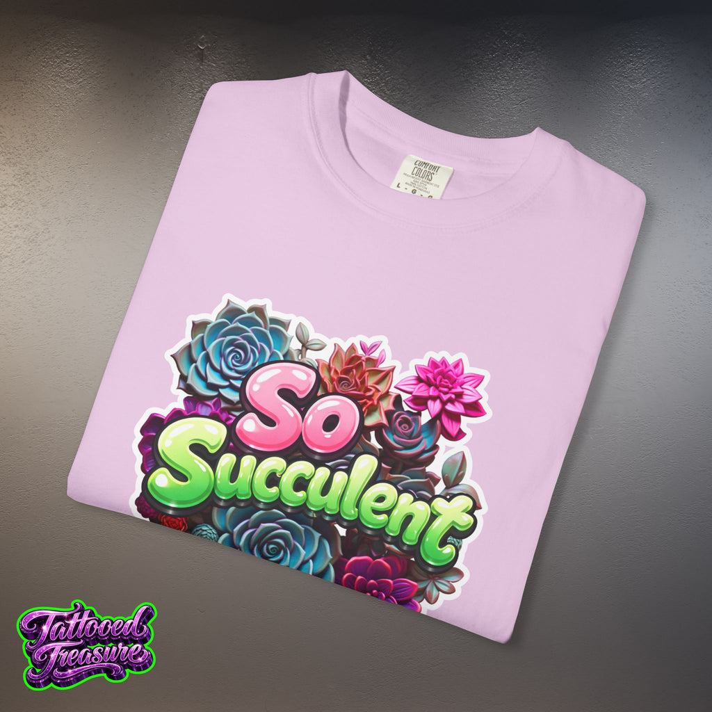 So Succulent T-Shirt — Succulent Plant Graphic Tee