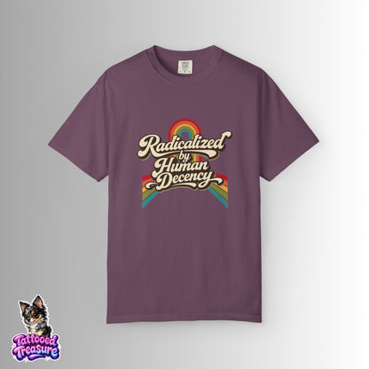 Radicalized by Human Decency T-Shirt — Retro Rainbow Tee