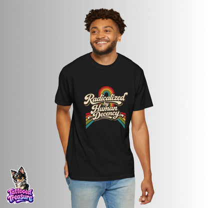 Radicalized by Human Decency T-Shirt — Retro Rainbow Tee