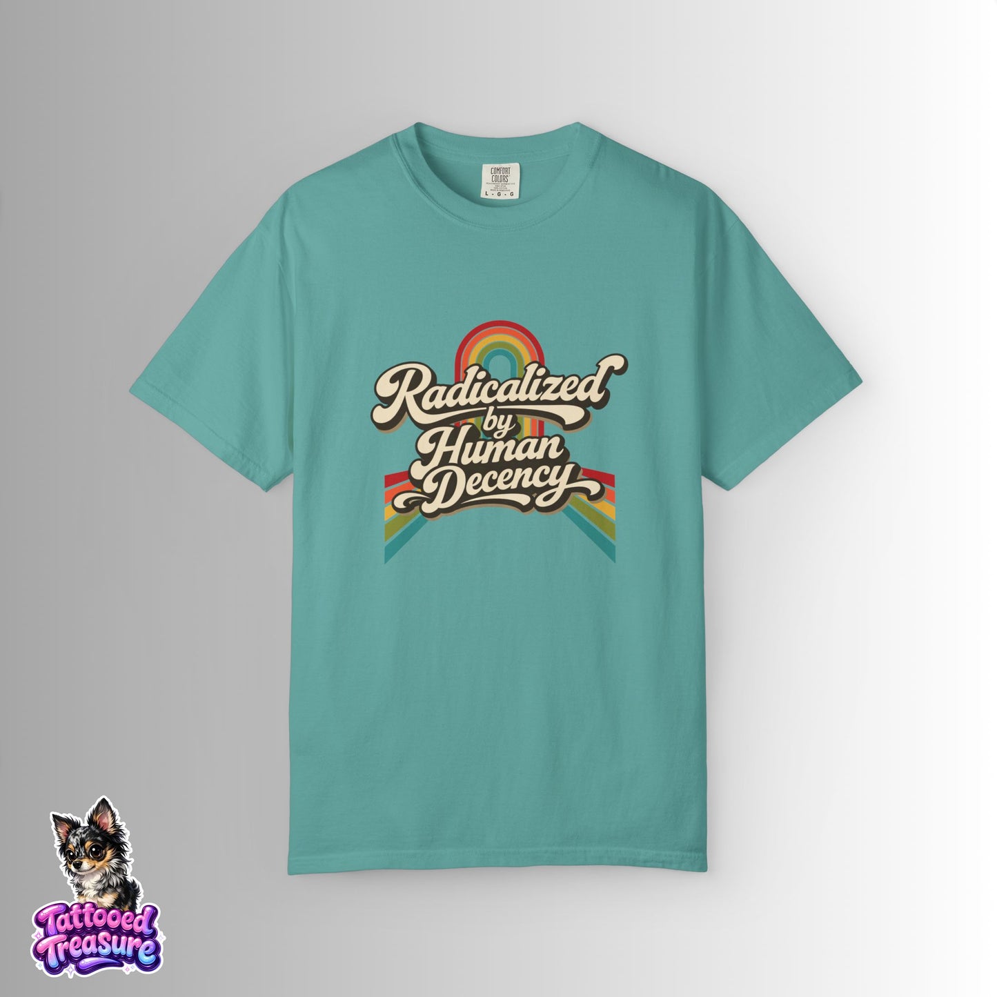 Radicalized by Human Decency T-Shirt — Retro Rainbow Tee