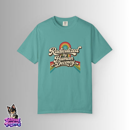 Radicalized by Human Decency T-Shirt — Retro Rainbow Tee