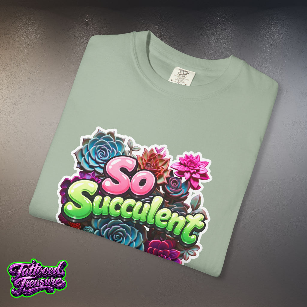 So Succulent T-Shirt — Succulent Plant Graphic Tee
