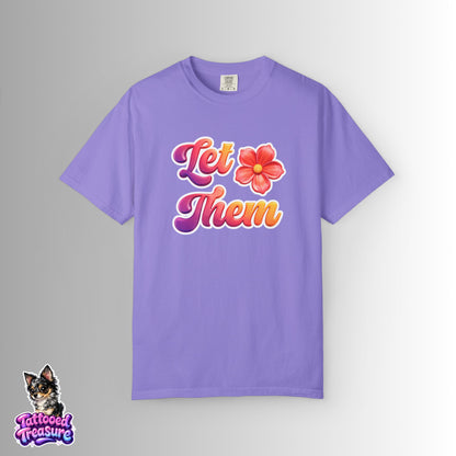 Let Them Flower T-Shirt — Retro Floral Graphic Tee